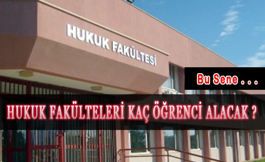 HUKUK FAKÜLTELERİ KONTENJANLARI DÜŞTÜ &nbsp; Geçtiğimiz haftalarda Cumhurbaşkanı Erdoğan, “Yeni