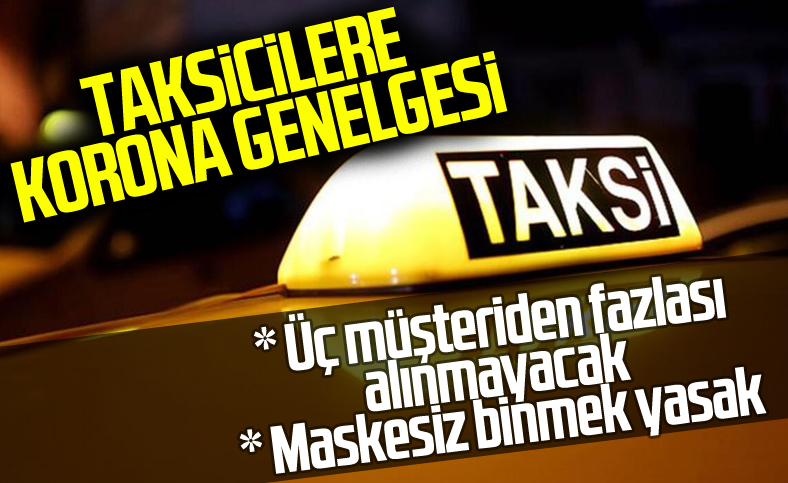 “Ticari Taksilere” ilişkin yeni genelgeye göre, taksilere aynı anda üç