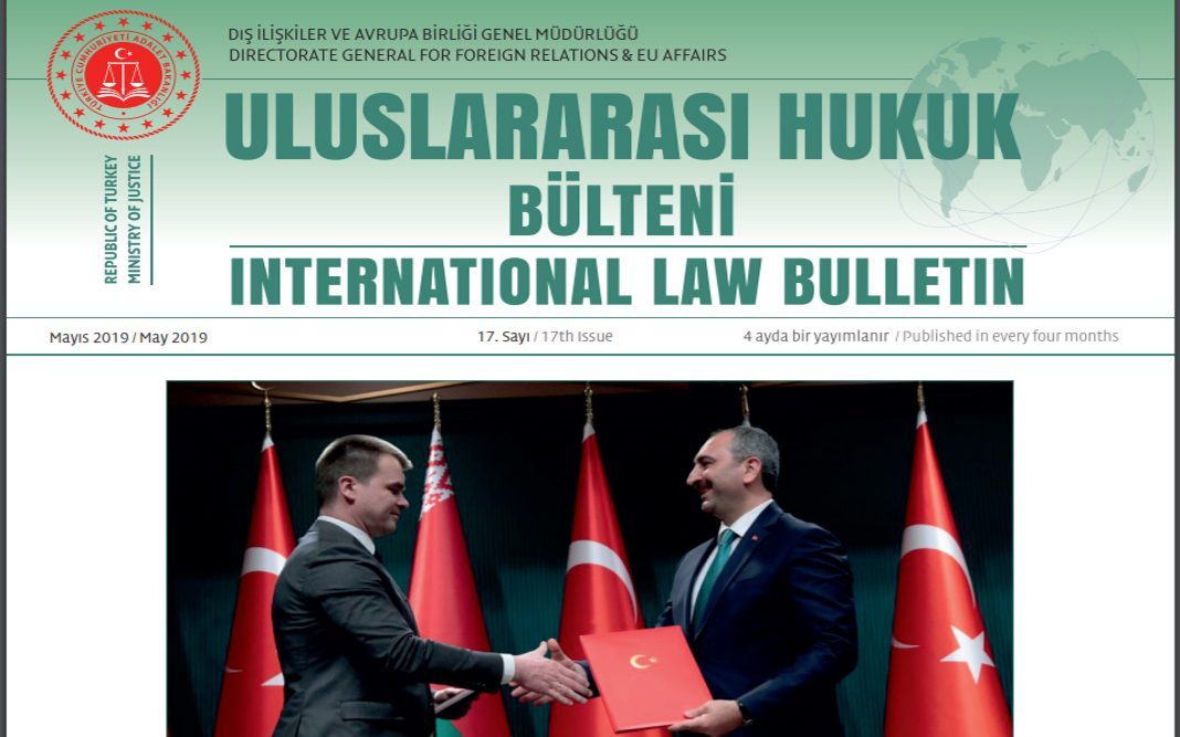 Adalet Bakanlığı Dış İlişkiler ve Avrupa Birliği Genel Müdürlüğü tarafınca