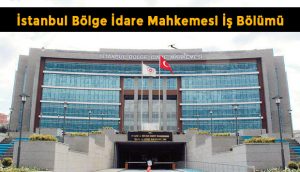 Hakimler ve Savcılar Kurulu Tarafından Bölge İdare Mahkemelerinin İş Bölümlerine