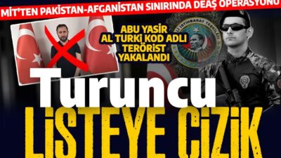 MİT’ten DAEŞ’e Ağır Darbe: Turuncu Kategoride Aranan Terörist Yakalandı Milli